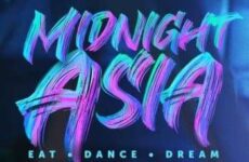 Midnight Asia: Eat. Dance. Dream