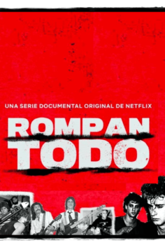 Rompan todo: La historia del rock en América Latina