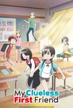 My Clueless First Friend (Jijou wo Shiranai Tenkousei ga Guigui Kuru.)