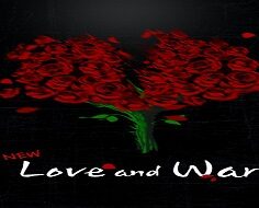 New Love and War