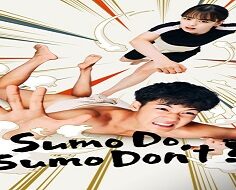Sumo Do, Sumo Don’t