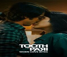 Tooth Pari When Love Bites